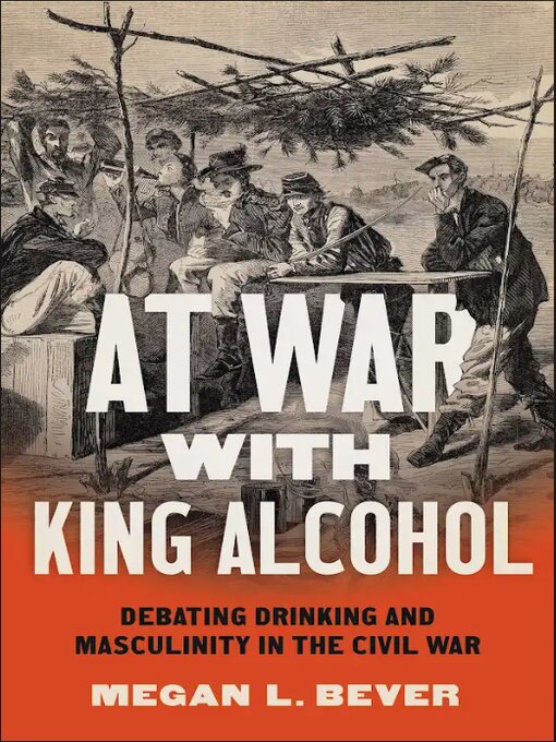 Title details for At War with King Alcohol by Megan L. Bever - Available